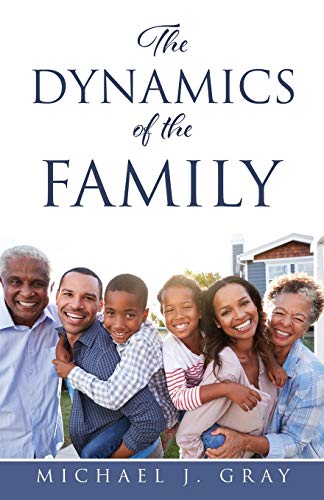 Stock image for The Dynamics of the Family for sale by Red's Corner LLC
