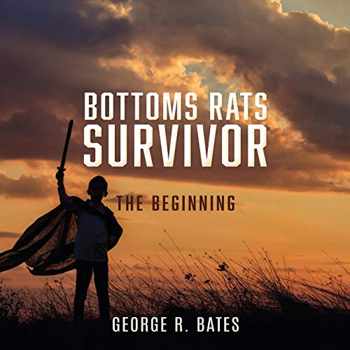Stock image for Bottoms Rats Survivor: The Beginning for sale by GF Books, Inc.