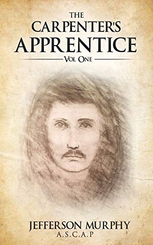 9781632215758: The Carpenter's Apprentice: Vol One
