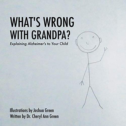 Beispielbild fr What's Wrong with Grandpa?: Explaining Alzheimer's to Your Child zum Verkauf von GF Books, Inc.