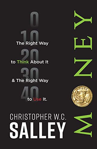 9781632219923: MONEY: The Right Way to Think About it & The Right Way to Use it.
