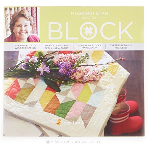 Stock image for Block Magazine Spring 2014 Vol 1 Issue 2 by Missouri Star Quilt Company (2014-05-04) for sale by HPB-Emerald