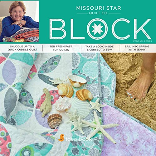 Imagen de archivo de Missouri Star Quilt Co. Block Magazine Spring 2015 : Spring 2015 a la venta por Better World Books