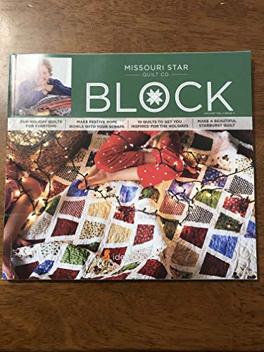 Stock image for Missouri Star Quilt Co. BLOCK Holiday Vol 3 Issue 4 for sale by ThriftBooks-Reno