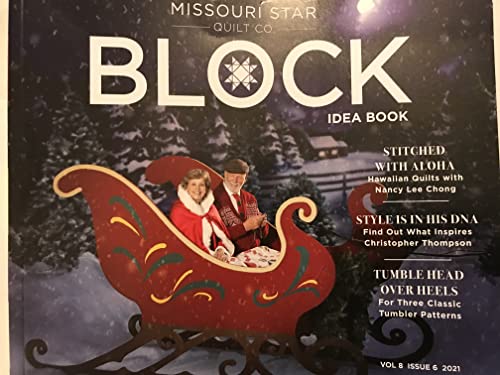 Stock image for Block Magazine -Idea Book by Missouri Star DEC-Vol 8 Issue6 2021 for sale by St Vincent de Paul of Lane County