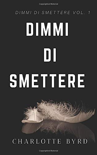 9781632251008: Dimmi di Smettere