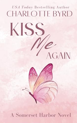 Beispielbild fr Kiss Me Again: A Somerset Harbor Novel zum Verkauf von Decluttr