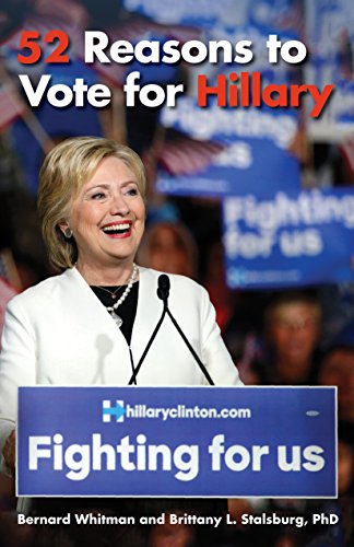 Imagen de archivo de 52 Reasons to Vote for Hillary a la venta por Better World Books: West