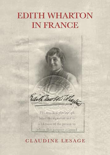 Beispielbild fr Edith Wharton in France zum Verkauf von Powell's Bookstores Chicago, ABAA