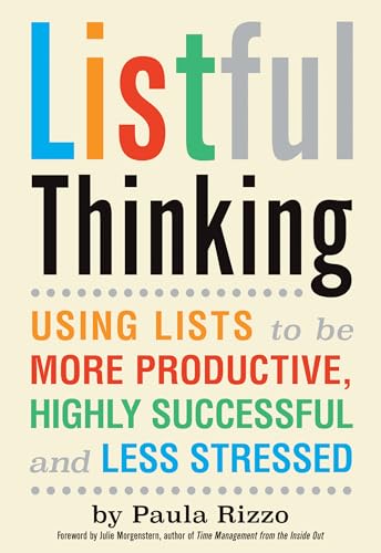 Imagen de archivo de Listful Thinking: Using Lists to be More Productive, Successful and Less Stressed a la venta por WorldofBooks