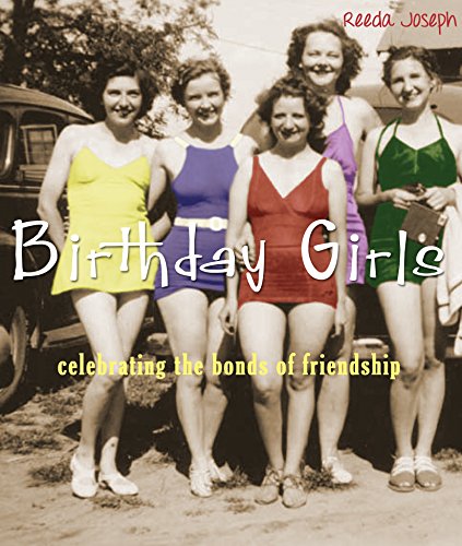 Stock image for Birthday Girls: Celebrating the Bonds of Friendship for sale by Open Books