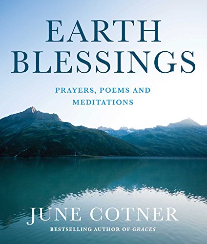 Stock image for Earth Blessings : Prayers, Poems and Meditations for sale by Better World Books: West
