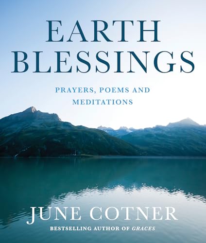 Stock image for Earth Blessings : Prayers, Poems and Meditations for sale by Better World Books: West