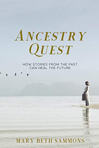 Beispielbild fr Ancestry Quest: How Stories of the Past Can Heal the Future zum Verkauf von Buchpark