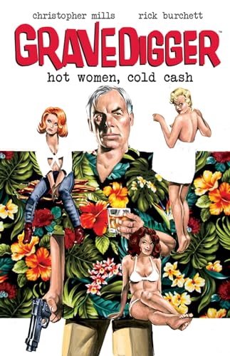 Stock image for Gravedigger: Hot Women Cold Cash for sale by HPB-Emerald