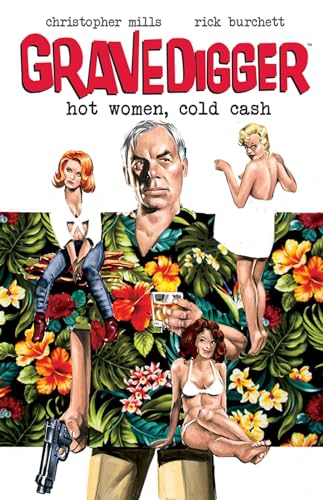 Stock image for Gravedigger: Hot Women Cold Cash for sale by GF Books, Inc.