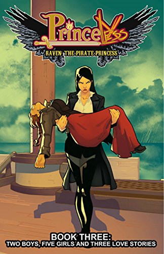 9781632291400: Princeless: Raven the Pirate Princess Book 3: Two Boys, Five Girls, and Three Love Stories