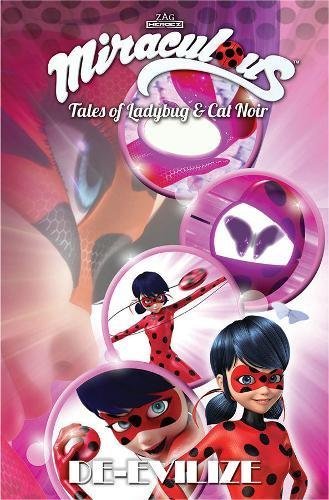 9781632293121: Miraculous: Tales of Ladybug and Cat Noir: De-Evilize (Miraculous Tales of Ladybug & Cat Noir)