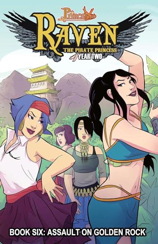 

Princeless: Raven the Pirate Princess Book 6: Assault on Golden Rock