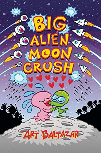 Beispielbild fr Big Alien Moon Crush zum Verkauf von PBShop.store US