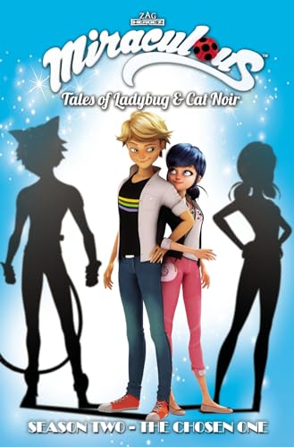 Imagen de archivo de Miraculous: Tales of Ladybug and Cat Noir: Season Two - The Chosen One a la venta por ThriftBooks-Dallas