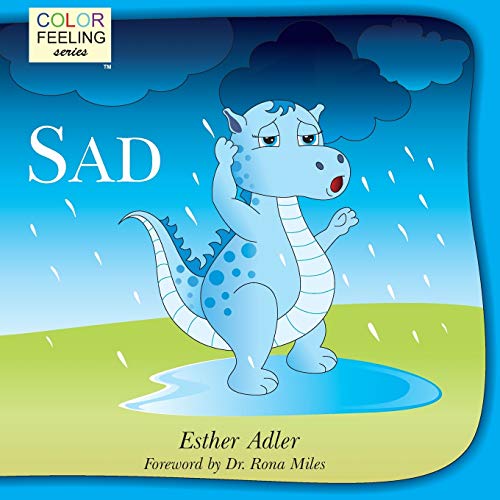 Imagen de archivo de Sad: Helping Children Cope With Sadness a la venta por ThriftBooks-Dallas