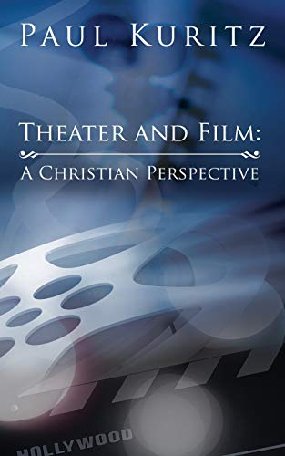 Imagen de archivo de Theater and Film: A Christian Perspective a la venta por Lakeside Books