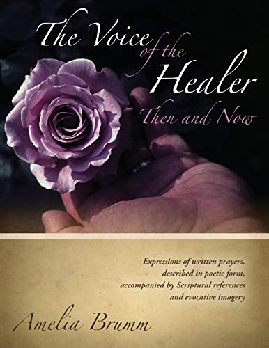 Stock image for The Voice of the Healer: Then and Now for sale by Lakeside Books