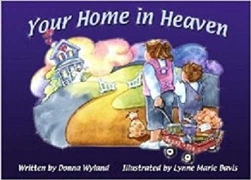9781632323507: Your Home In Heaven