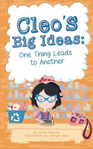Imagen de archivo de Cleo's Big Ideas: One Thing Leads to Another a la venta por Revaluation Books