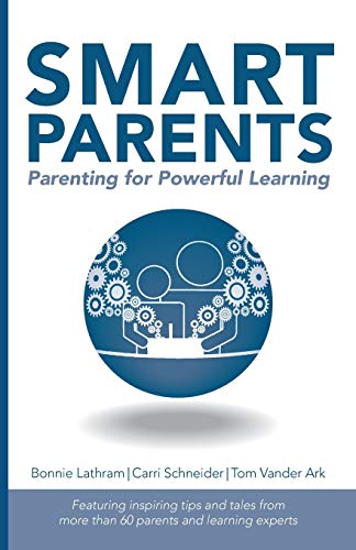Beispielbild fr Smart Parents: Parenting for Powerful Learning zum Verkauf von BooksRun
