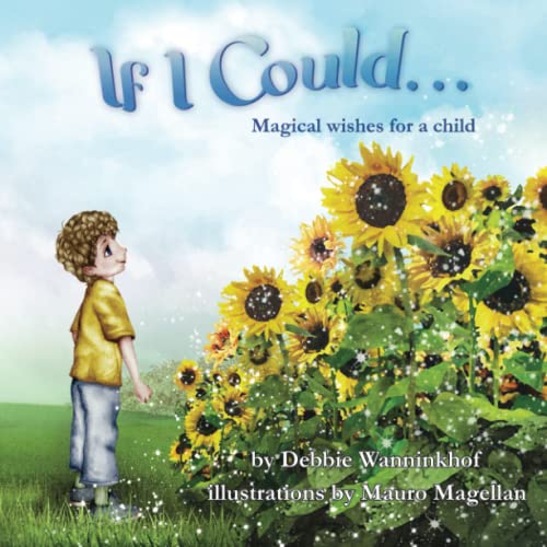 Stock image for If I Could .: Magical wishes for a child for sale by ThriftBooks-Dallas