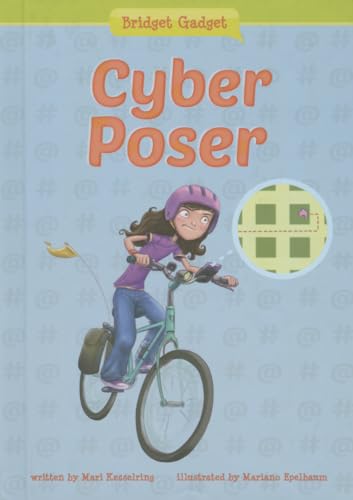 Stock image for Cyber Poser (Bridget Gadget) for sale by Powell's Bookstores Chicago, ABAA