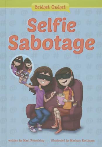 Stock image for Selfie Sabotage for sale by Better World Books