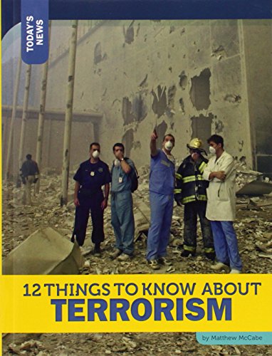 Beispielbild fr 12 Things to Know about Terrorism zum Verkauf von Better World Books