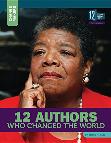 Stock image for 12 Authors Who Changed the World for sale by Better World Books