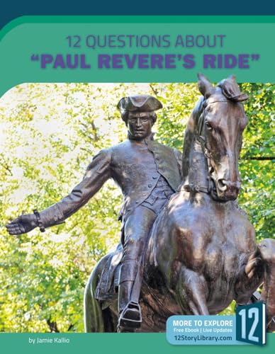 Beispielbild fr 12 Questions About "Paul Revere's Ride" (Examining Primary Sources) zum Verkauf von BookOutlet