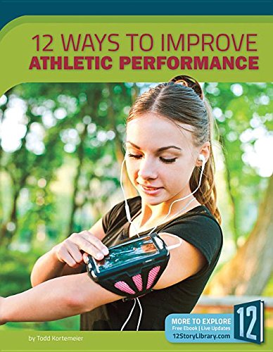 9781632353696: 12 Ways to Improve Athletic Performance (Healthy Living)