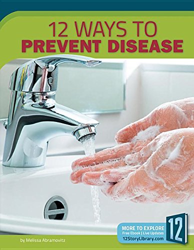 9781632353702: 12 Ways to Prevent Disease (Healthy Living)