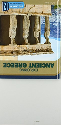 9781632354631: Exploring Ancient Greece (Exploring Ancient Civilizations)