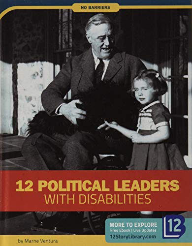 Beispielbild fr 12 Political Leaders With Disabilities (No Barriers) zum Verkauf von Housing Works Online Bookstore
