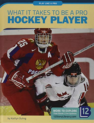 Stock image for What It Takes to Be a Pro Hockey Player (Play Like a Pro) for sale by Housing Works Online Bookstore