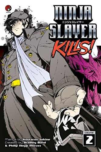 Stock image for Ninja Slayer Kills Vol. 2 for sale by THE SAINT BOOKSTORE