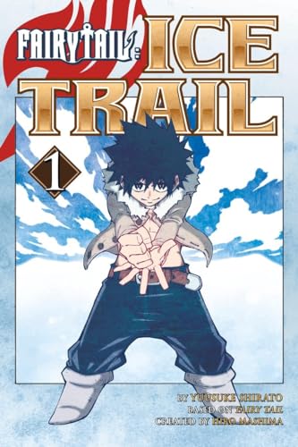 Beispielbild fr FAIRY TAIL Ice Trail 1 zum Verkauf von ZBK Books