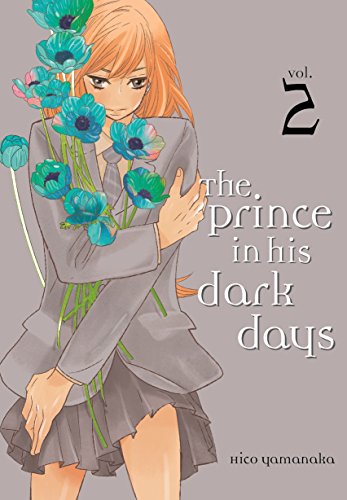 Beispielbild fr The Prince in His Dark Days 2 zum Verkauf von Better World Books