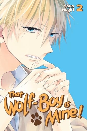 Beispielbild fr That Wolf-Boy Is Mine! 2 zum Verkauf von BooksRun