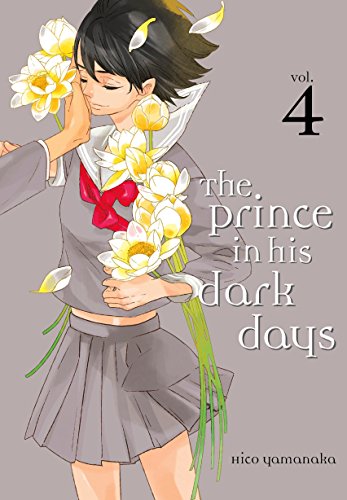 Beispielbild fr The Prince in His Dark Days 4 zum Verkauf von Better World Books