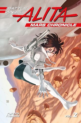 Stock image for Battle Angel Alita Mars Chronicle 2 for sale by Better World Books: West