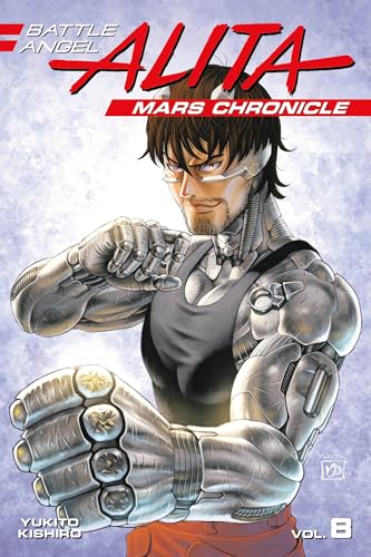 Stock image for Battle Angel Alita Mars Chronicle 8 for sale by Better World Books: West