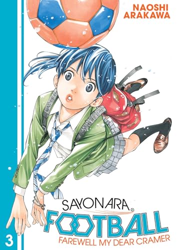 Stock image for Sayonara, Football 3 : Farewell, My Dear Cramer for sale by Better World Books